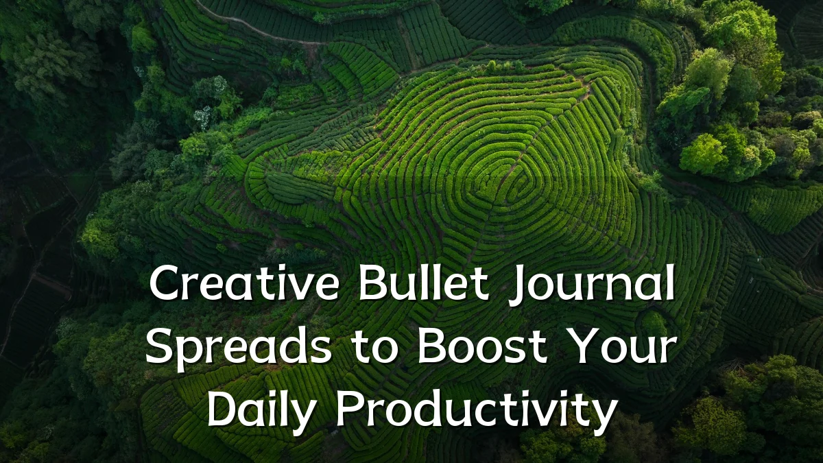 Creative Bullet Journal Spreads to Boost Your Daily Productivity